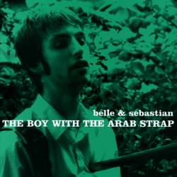 Belle And Sebastian : The Boy with the Arab Strap